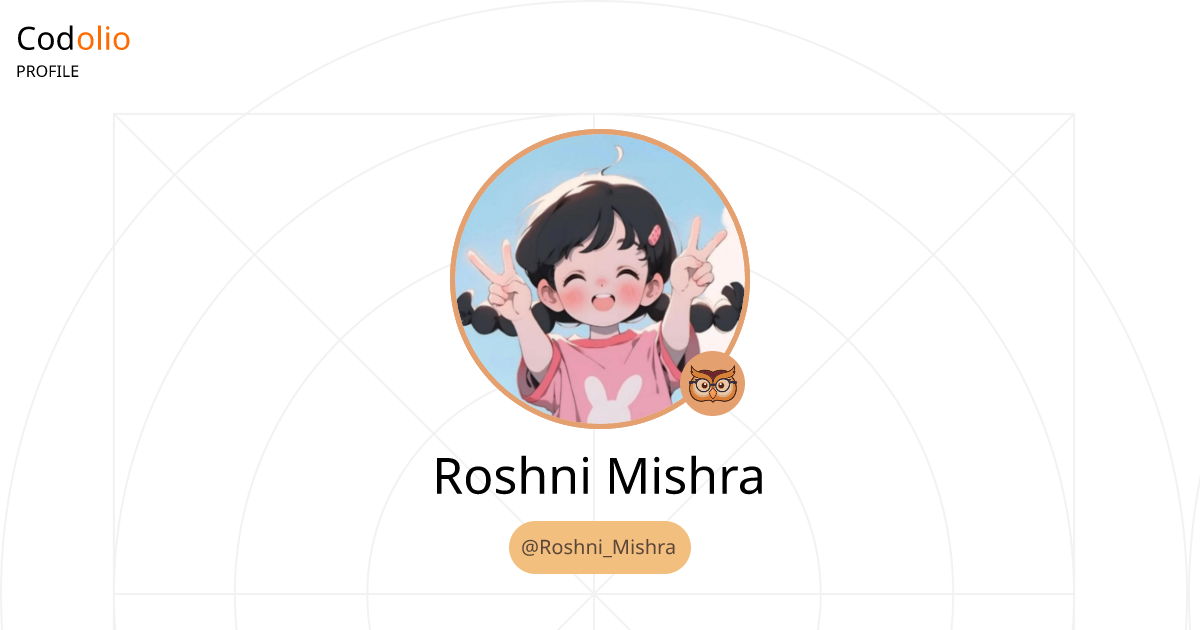 Roshni_Mishra | Codolio | Codolio